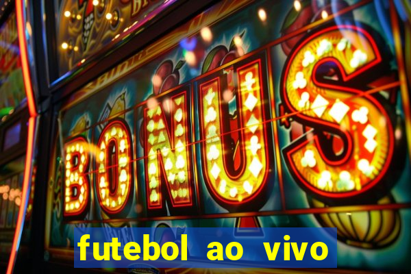 futebol ao vivo multi canais